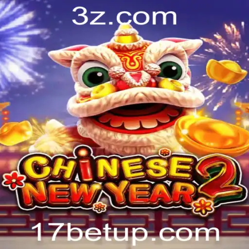 17bet app | Descubra o Fascinante Mundo de CHINESENEWYEAR2 no 17bet App