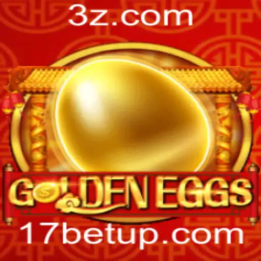 17bet app | Descubra o Mundo de GoldenEggs: A Nova Sensação em Jogos Digitais
