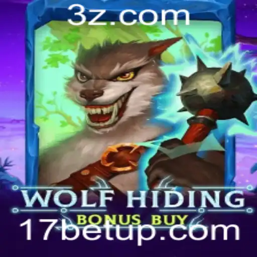 17bet app | Explorando o Fascinante Mundo de WolfHidingBonusBuy no 17bet App